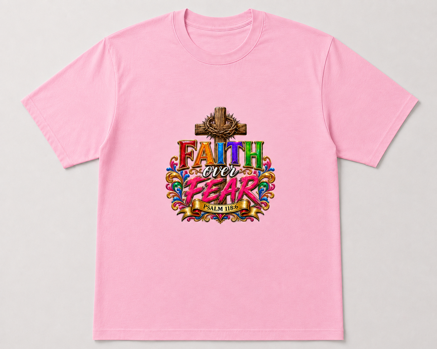 Faith Over Fear T-Shirt